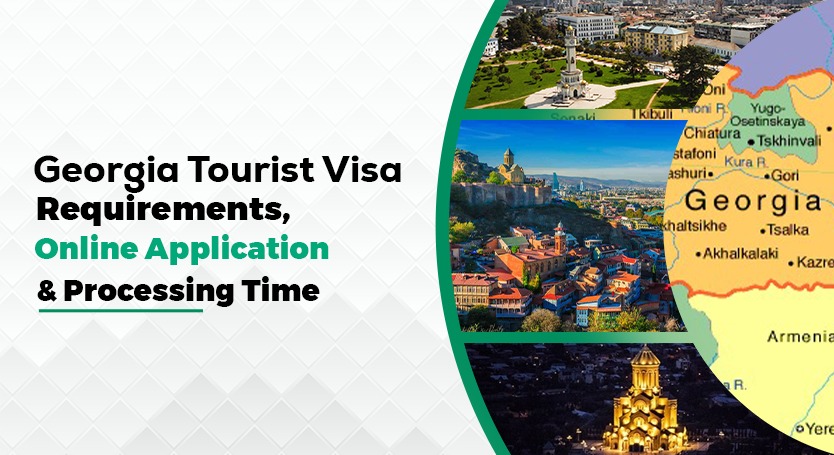 Georgia Tourist Visa for Indians – Requirements, Online Application & Processing Time